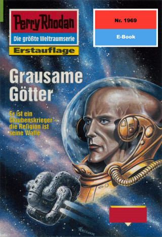 Ernst Vlcek: Perry Rhodan 1969: Grausame Götter