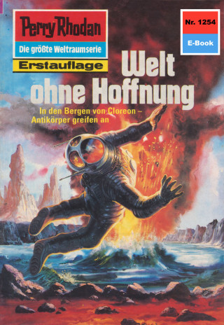 Kurt Mahr: Perry Rhodan 1254: Welt ohne Hoffnung