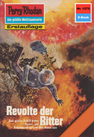 Kurt Mahr: Perry Rhodan 1272: Revolte der Ritter