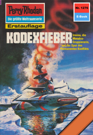 Arndt Ellmer: Perry Rhodan 1276: Kodexfieber