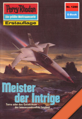Ernst Vlcek: Perry Rhodan 1280: Meister der Intrige