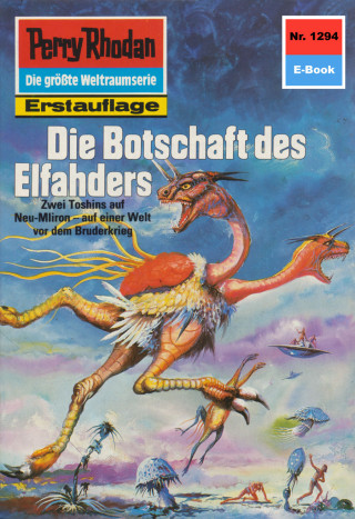Arndt Ellmer: Perry Rhodan 1294: Die Botschaft des Elfahders