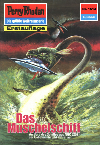 Arndt Ellmer: Perry Rhodan 1514: Das Muschelschiff