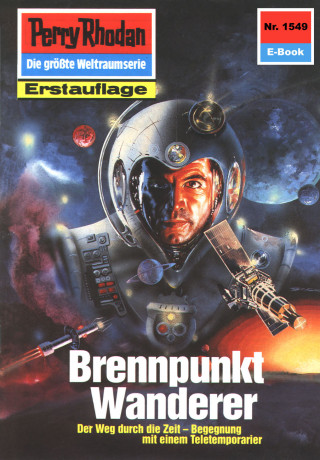 Ernst Vlcek: Perry Rhodan 1549: Brennpunkt Wanderer