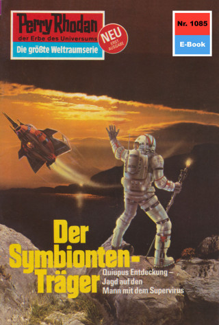 Horst Hoffmann: Perry Rhodan 1085: Der Symbionten-Träger