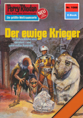 Ernst Vlcek: Perry Rhodan 1088: Der ewige Krieger