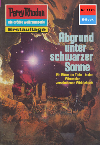 Kurt Mahr: Perry Rhodan 1170: Abgrund unter schwarzer Sonne