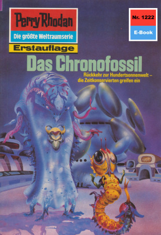 Arndt Ellmer: Perry Rhodan 1222: Das Chronofossil