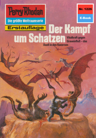 Kurt Mahr: Perry Rhodan 1226: Der Kampf um Schatzen