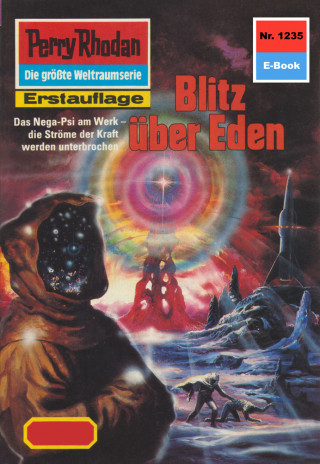 Clark Darlton: Perry Rhodan 1235: Blitz über Eden