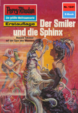 Ernst Vlcek: Perry Rhodan 1241: Der Smiler und die Sphinx