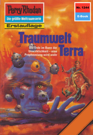 Kurt Mahr: Perry Rhodan 1244: Traumwelt Terra