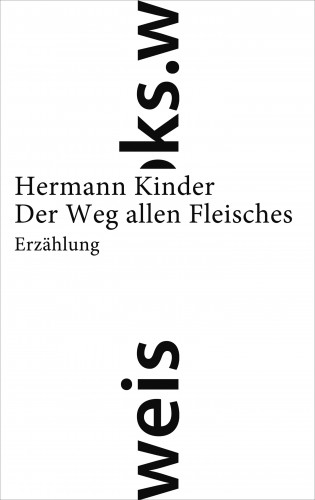 Hermann Kinder: Der Weg allen Fleisches