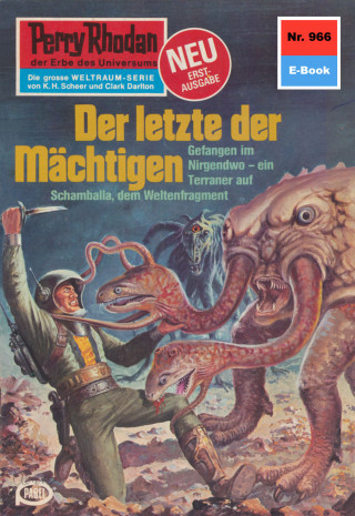 Peter Terrid: Perry Rhodan 966: Der letzte der Mächtigen