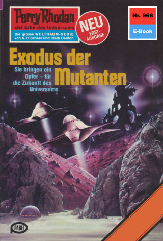 Clark Darlton: Perry Rhodan 968: Exodus der Mutanten