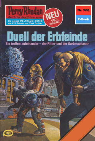 H.G. Francis: Perry Rhodan 988: Duell der Erbfeinde