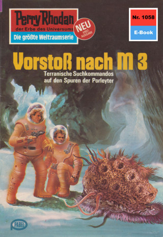 Kurt Mahr: Perry Rhodan 1058: Vorstoß nach M 3