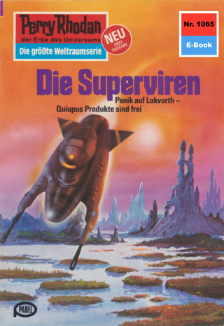 Peter Griese: Perry Rhodan 1065: Die Superviren