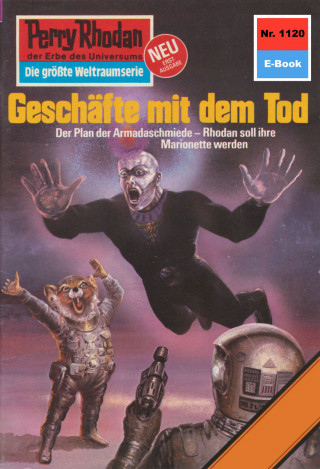 William Voltz: Perry Rhodan 1120: Geschäfte mit dem Tod