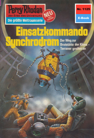 H.G. Francis: Perry Rhodan 1125: Einsatzkommando Synchrodrom