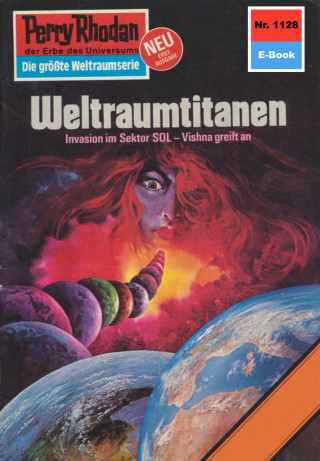 Kurt Mahr: Perry Rhodan 1128: Weltraumtitanen