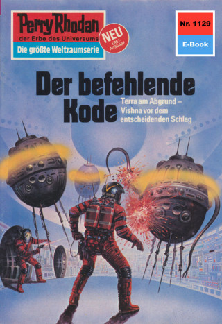 Kurt Mahr: Perry Rhodan 1129: Der befehlende Code