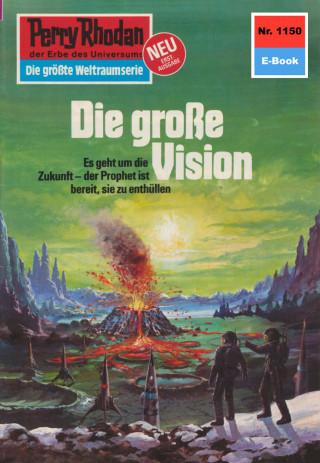 Kurt Mahr: Perry Rhodan 1150: Die große Vision