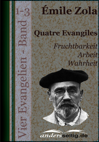 Émile Zola: Quatre Evangiles