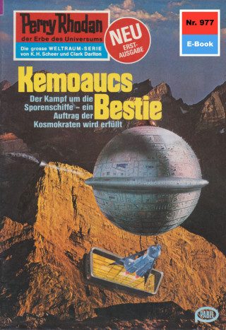 Ernst Vlcek: Perry Rhodan 977: Kemoaucs Bestie