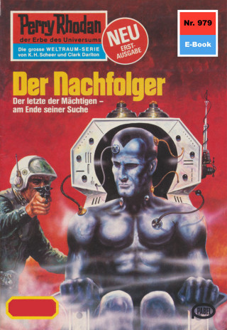 Peter Terrid: Perry Rhodan 979: Der Nachfolger