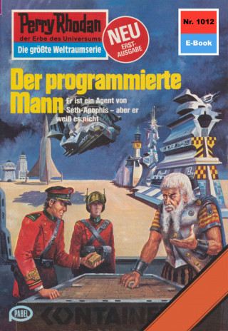 H.G. Francis: Perry Rhodan 1012: Der programmierte Mann