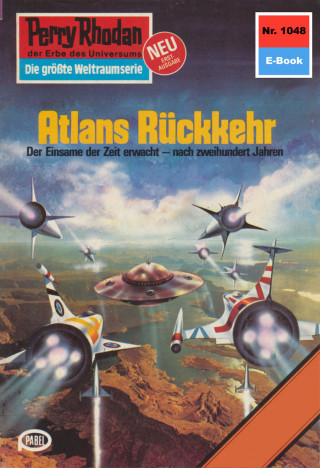 William Voltz: Perry Rhodan 1048: Atlans Rückkehr