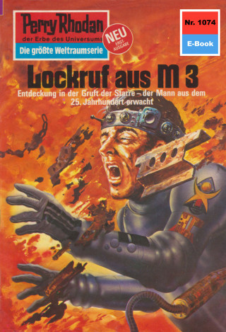 K.H. Scheer: Perry Rhodan 1074: Lockruf aus M 3