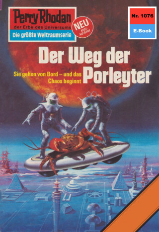 Horst Hoffmann: Perry Rhodan 1076: Der Weg der Porleyter
