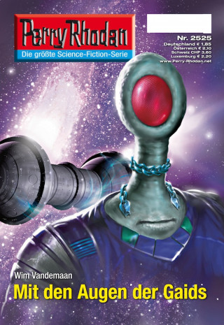 Wim Vandemaan: Perry Rhodan 2525: Mit den Augen der Gaids