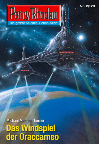 Michael Marcus Thurner: Perry Rhodan 2678: Das Windspiel der Oraccameo