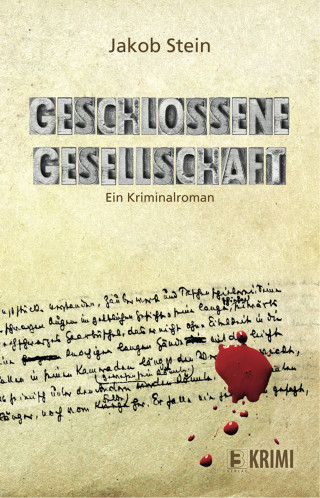 Jakob Stein: Geschlossene Gesellschaft