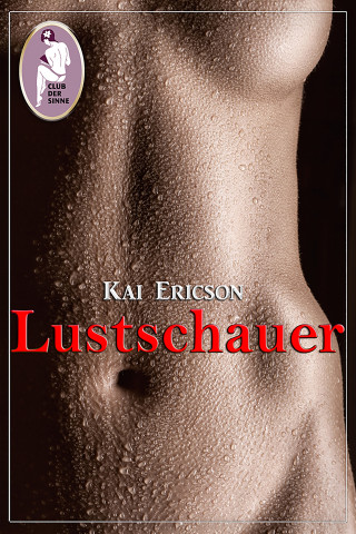 Kai Ericson: Lustschauer