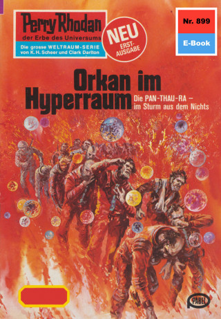 William Voltz: Perry Rhodan 899: Orkan im Hyperraum