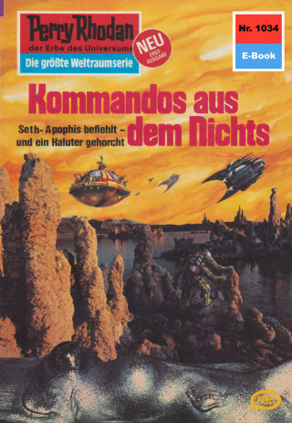 H.G. Francis: Perry Rhodan 1034: Kommandos aus dem Nichts