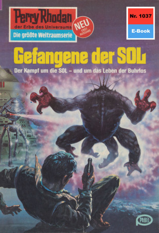 Peter Terrid: Perry Rhodan 1037: Gefangene der SOL