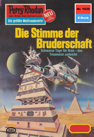 Kurt Mahr: Perry Rhodan 1039: Die Stimme der Bruderschaft