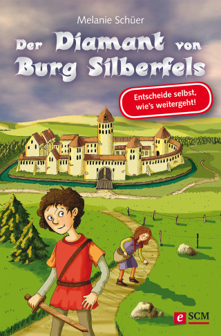 Melanie Schüer: Der Diamant von Burg Silberfels