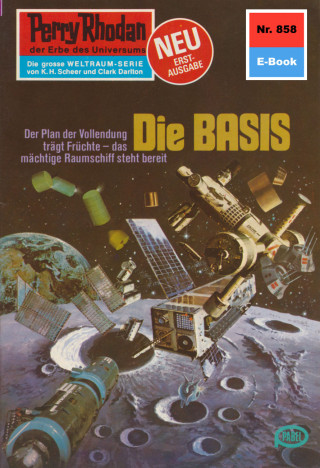 Kurt Mahr: Perry Rhodan 858: Die BASIS