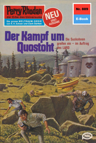 Kurt Mahr: Perry Rhodan 889: Der Kampf um Quostoht