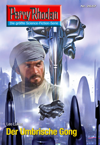 Leo Lukas: Perry Rhodan 2647: Der Umbrische Gong