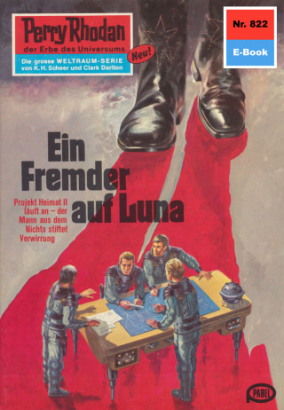 Kurt Mahr: Perry Rhodan 822: Ein Fremder auf Luna