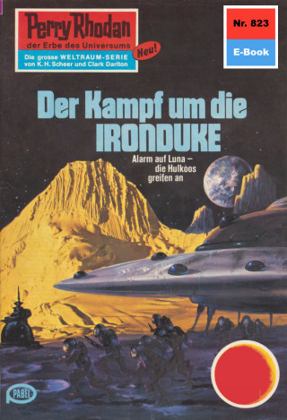 Kurt Mahr: Perry Rhodan 823: Der Kampf um die IRONDUKE