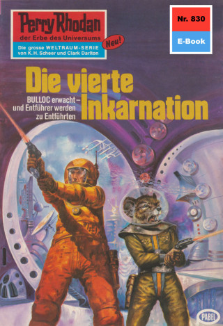 William Voltz: Perry Rhodan 830: Die vierte Inkarnation