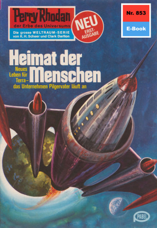 H.G. Francis: Perry Rhodan 853: Heimat der Menschen